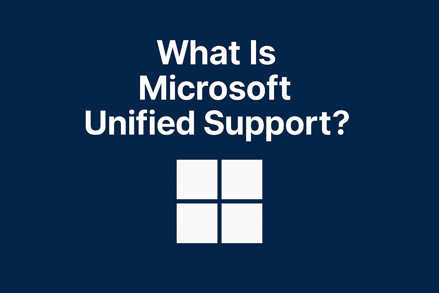 what is Microsoft Unified support